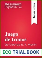 Juego de tronos de George R. R. Martin (Guia de lectura): Resumen y analisis completo (Spanish Edition)