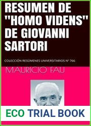 RESUMEN DE and quot;HOMO VIDENS and quot; DE GIOVANNI SARTORI: COLECCION RESUMENES UNIVERSITARIOS No 766