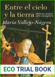 Entre el cielo y la tierra: Historias curiosas sobre el purgatorio