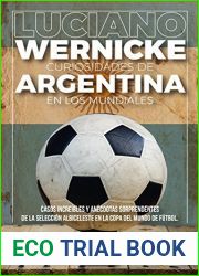 Curiosidades de Argentina en los Mundiales (Fuera de coleccion) (Spanish Edition)