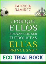 ?Por que ellos suenan con ser futbolistas y ellas princesas?