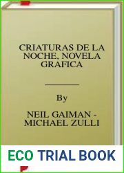CRIATURAS DE LA NOCHE, NOVELA GRAFICA