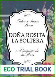 Dona Rosita la soltera o el lenguaje de las flores