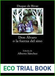 Don Alvaro o la fuerza del sino