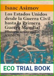 Los Estados Unidos Desde La Guerra Civil Hasta La Primera Guerra Mundial