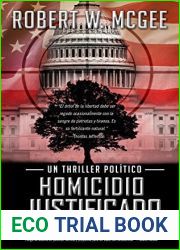 Homicidio justificado: Un thriller politico (Thrillers Politicos de Robert Paige no 1)