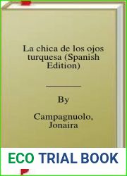 La chica de los ojos turquesa (Spanish Edition)