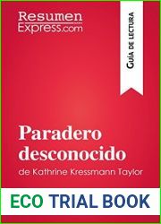 Paradero desconocido de Kathrine Kressmann Taylor (Guia de Lectura): Resumen y analisis completo