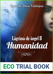 Lagrima de angel II: Humanidad