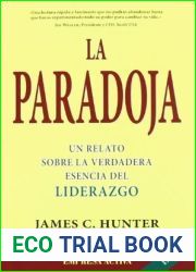 La paradoja: Un relato sobre la verdadera esencia del liderazgo
