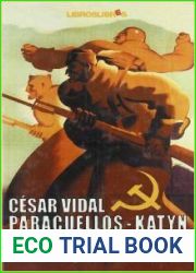 Paracuellos Katyn: Un Ensayo Sobre El Genocidio De La Izquierda
