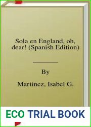 Sola en England, oh, dear! (Spanish Edition)