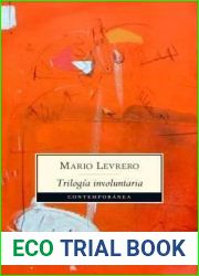 La trilogia involuntaria