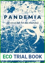Pandemia: (El virus del fin del mundo)