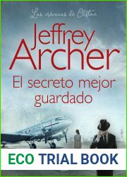El secreto mejor guardado (The Clifton Chronicles no 3)