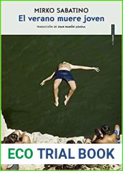 El verano muere joven