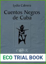 Cuentos Negros De Cuba (Coleccion Del Chichereku)