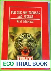 Por que son escasas las fieras