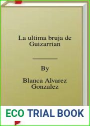 La ultima bruja de Guizarrian