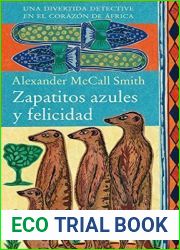 Zapatitos azules y felicidad (No. 1 Ladies| Detective Agency #7)