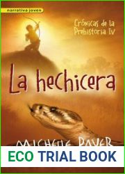 La hechicera (Cronicas de la prehistoria #4)