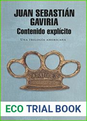 Contenido explicito. Una trilogia americana