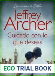 Cuidado con lo que deseas (Las cronicas de Clifton no 4)