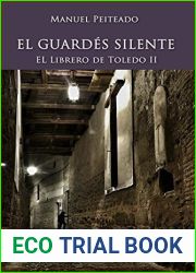 EL GUARDES SILENTE (EL LIBRERO DE TOLEDO II)