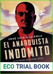 El Anarquista Indomito