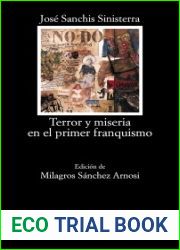 Terror y miseria en el primer franquismo