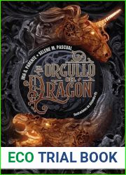 El orgullo del dragon (El dragon y el unicornio #1)
