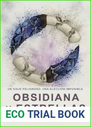 Obsidiana y estrellas (Marfil y hueso, #2)