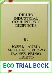 DIBUJO INDUSTRIAL CONJUNTOS Y DESPIECES