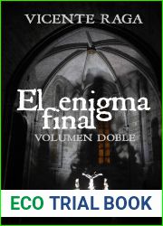 El enigma final - Volumen doble: Las doce puertas parte VIII