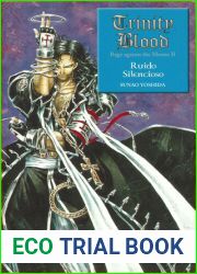 Ruido Silencioso (Trinity Blood. Rage Against the Moons, #2)
