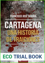Cartagena: una historia de traiciones: Nuevo caso del inspector Martin Campillo (Saga del inspector Martin Campillo)