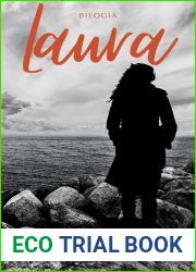 Bilogia Laura: Novela romantica - erotica lesbica