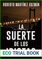 La suerte de los idiotas (Lucas Acevedo #1)