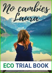 No cambies Laura: Novela erotica lesbica