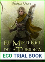 El Misterio de la Tundra: (El Sendero del Guardabosques, Libro 3)
