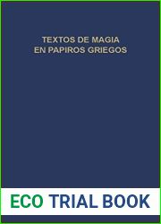 Textos de magia en papiros griegos (Biblioteca Clasica Gredos)