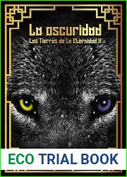 La Oscuridad (Las Tierras de la Eternidad #2)