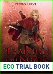 Traicion en el Norte: (El Sendero del Guardabosques, Libro 4)