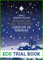 Herencias del invierno: Cuentos de Navidad (Voces Literatura no 336)