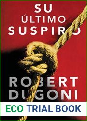 Su ultimo suspiro (Tracy Crosswhite, #2)
