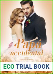 Papa accidental (Falso matrimonio no 5)