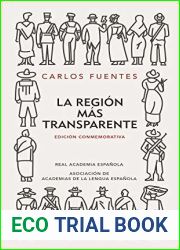 La region mas transparente (Edicion conmemorativa de la RAE y la ASALE)