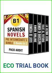 Spanish Novels: Intermediate|s Bundle B1 - Five Spanish Short Stories for Intermediates in a Single Book (Learn Spanish Boxset #3)