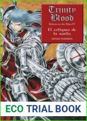 El estigma de la Santa (Trinity Blood. Reborn on the Mars, #4)