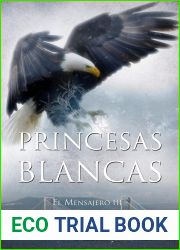 Princesas Blancas: El Mensajero III